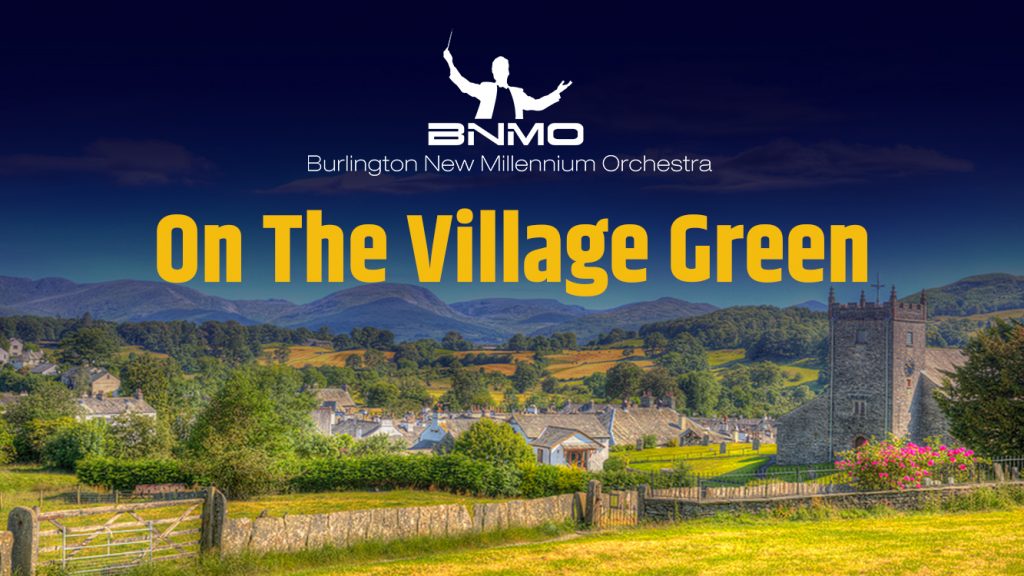 BNMO On The Village Green Livestream event at BPAC